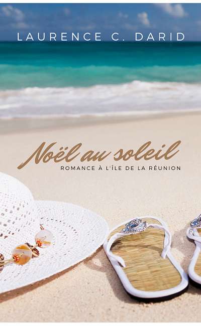 Image de couverture de Noël au soleil - Romance à l'île de La Réunion