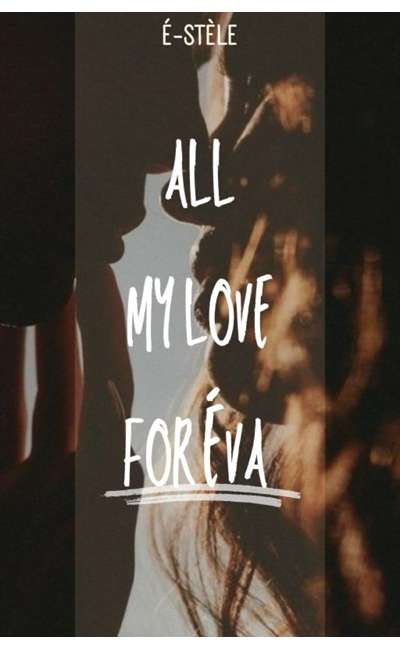 Image de couverture de All my love forÉva