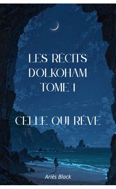 Image de couverture de Les récits d'Olkoham Tome 1 Celle qui rêve