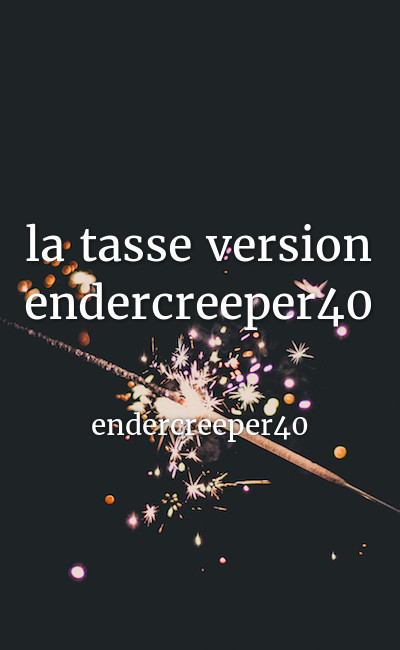 Image de couverture de la tasse version endercreeper40