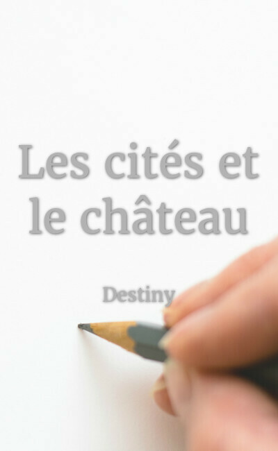 Image de couverture de Les cités et le château