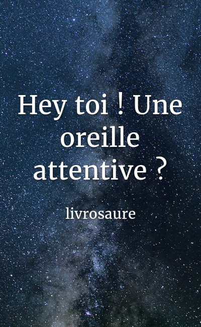Image de couverture de Hey toi ! Une oreille attentive ?