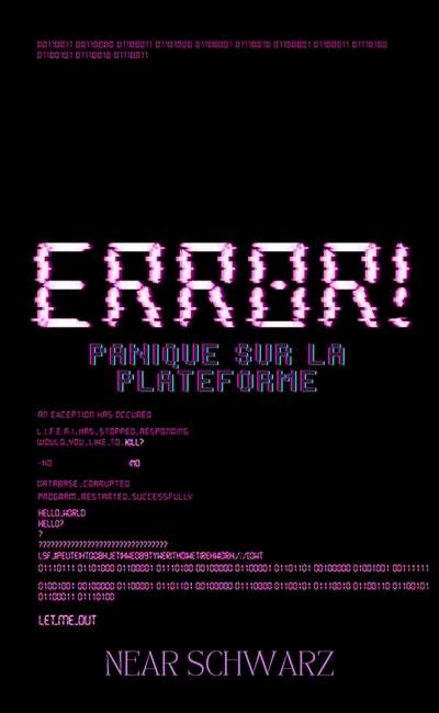 Image de couverture de ERROR : Panique sur la plateforme !