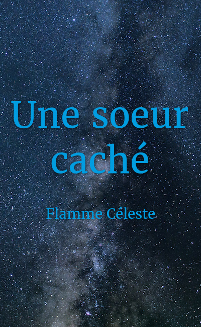 Image de couverture de Une soeur caché