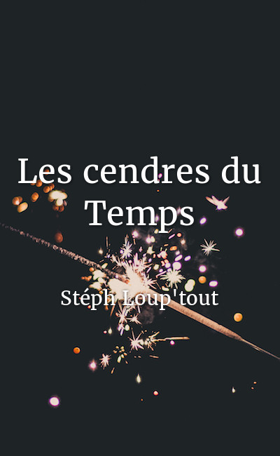 Image de couverture de Les cendres du Temps