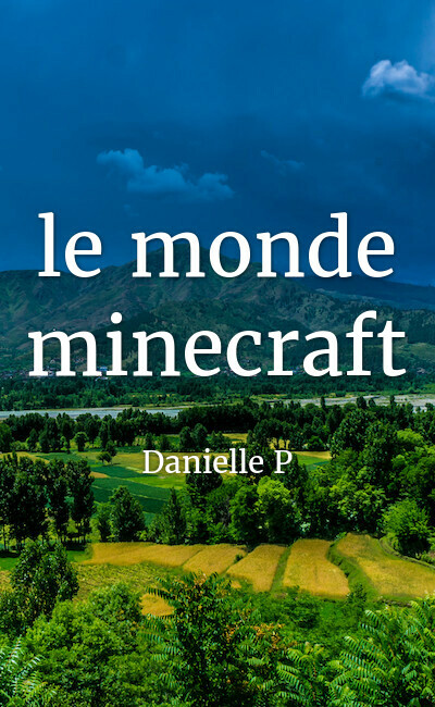 Image de couverture de le monde minecraft