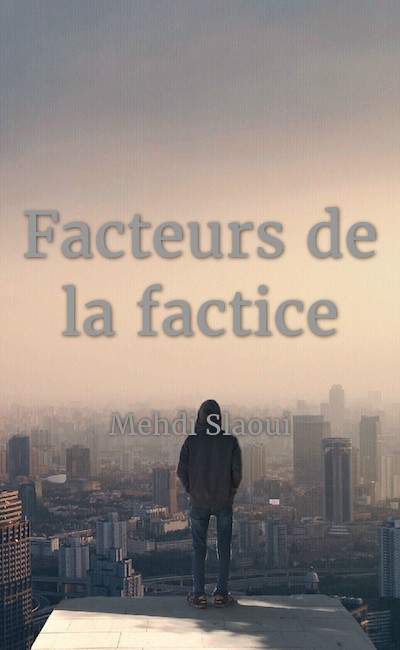 Image de couverture de Facteurs de la factice