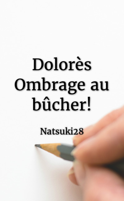 Image de couverture de Dolorès Ombrage au bûcher!
