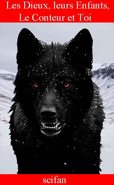 Image de couverture de Les Dieux, leurs Enfants, Le Conteur et Toi