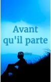 Image de couverture de Avant qu'il parte