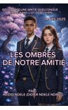 Image de couverture de LES OMBRES DE NOTRE AMITIE