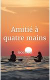 Image de couverture de Amitié à quatre mains