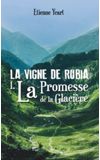 Image de couverture de La vigne de Rubia, 1 .La promesse de la glaciére première partie