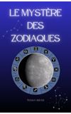 Image de couverture de Le Mystère des Zodiaques