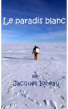 Image de couverture de Le paradis blanc