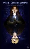 Image de couverture de Yrsa et l'Épée de Lumière - Le Masque de l'Inommé