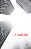 Image de couverture de Les Cavaliers [réécriture]