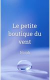 Image de couverture de Le petite boutique du vent