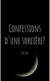 Image de couverture de Confessions d'une sorcière?