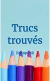 Image de couverture de Trucs trouvés
