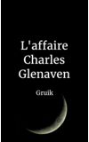 Image de couverture de L'affaire Charles Glenaven