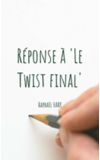 Image de couverture de (défi) Réponse à "Le Twist final"
