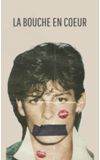 Image de couverture de La Bouche en coeur