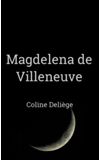 Image de couverture de Magdelena de Villeneuve