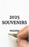 Image de couverture de 2025 SOUVENIRS
