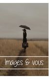 Image de couverture de Images & vous - Les micro-nouvelles !