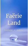 Image de couverture de Faërie Land