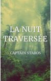 Image de couverture de LA NUIT TRAVERSÉE