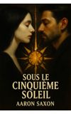 Image de couverture de Sous le Cinquième Soleil