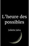 Image de couverture de L’heure des possibles