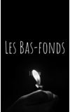 Image de couverture de Les Bas-fonds