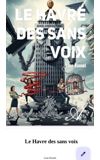 Image de couverture de Le Havre des sans voix