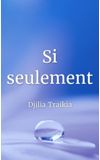 Image de couverture de Si seulement