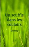 Image de couverture de Un souffle dans les couloirs