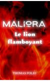 Image de couverture de Maliora - Le lion flamboyant
