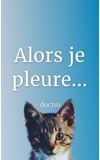 Image de couverture de Alors je pleure...