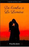 Image de couverture de De l’ombre à la lumière