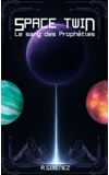 Image de couverture de Space Twin : Tome 1 - Le sang des prophéties