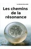 Image de couverture de Les chemins de la résonance