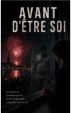 Image de couverture de Avant d'être soi
