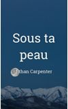 Image de couverture de Sous ta peau
