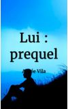 Image de couverture de Lui : prequel