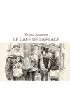 Image de couverture de Le café de la place