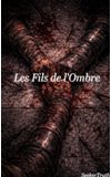 Image de couverture de Les Fils de l'Ombre