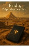 Image de couverture de Eridu, l’alphabet des dieux