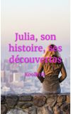 Image de couverture de Julia, son histoire, ses découvertes